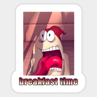 Break Fast time Sticker